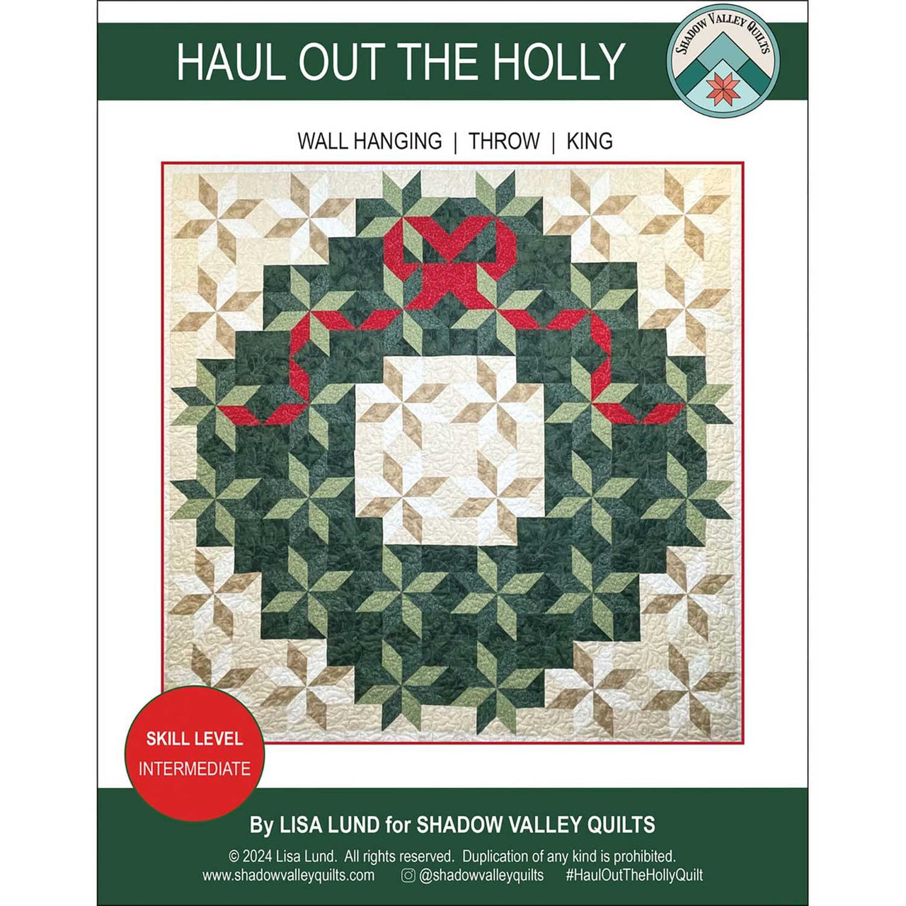 Haul Out the Holly Quilt Pattern