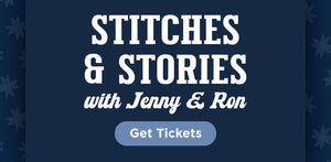 Stitches & Stories: Time with Jenny & Ron