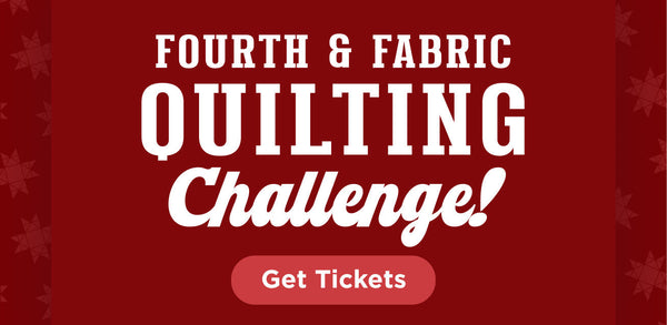 Fourth & Fabric Quilting Challenge