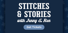 Stitches & Stories: Time with Jenny & Ron