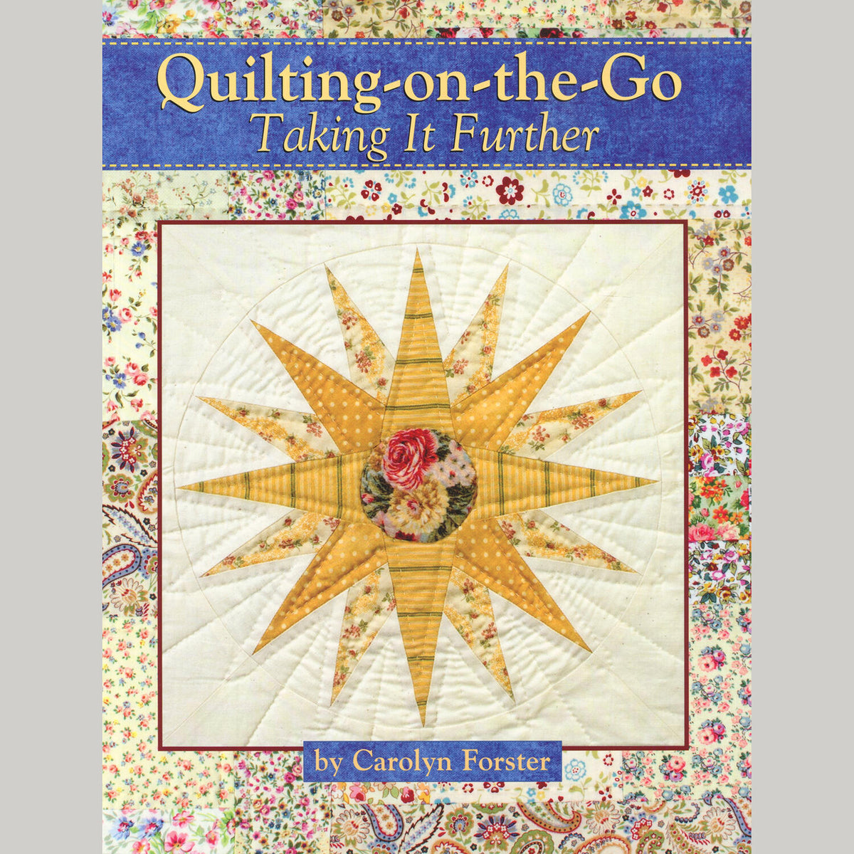 Quilting-on-the-Go (Taking it Further) Book