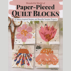 Wonderful World of Paper Pieced Quilt Blocks Book