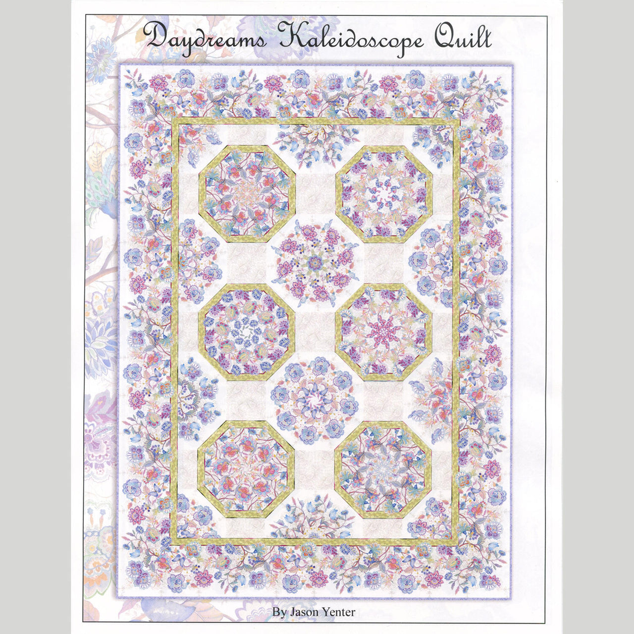 Daydreams Kaleidoscope Quilt Pattern