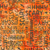 Boo Bash Batiks - Halloween Words Orange Marmalade Yardage