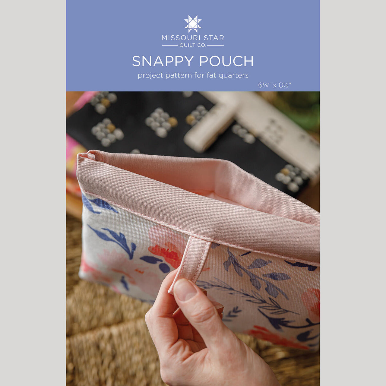 Snappy Pouch Pattern by Missouri Star