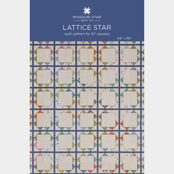 Lattice Star Quilt Pattern by Missouri Star