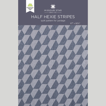 Half Hexie Stripes Quilt Pattern by Missouri Star