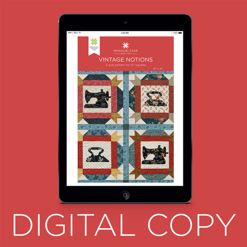 Digital Download - Vintage Notions Quilt Pattern by Missouri Star