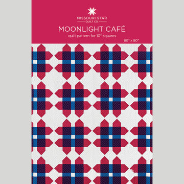 Moonlight Cafe Quilt Pattern by Missouri Star