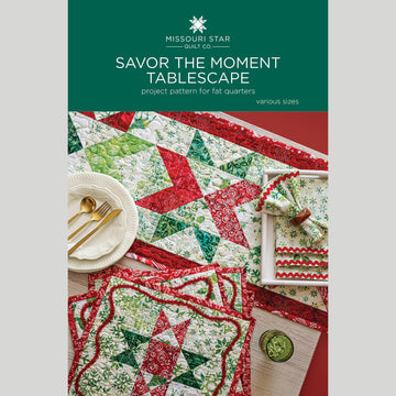 Savor the Moment Tablescape Quilt Pattern by Missouri Star