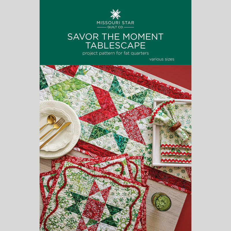 Savor the Moment Tablescape Quilt Pattern by Missouri Star
