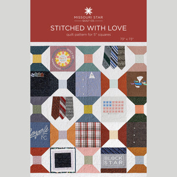 Stitched With Love Quilt Pattern by Missouri Star