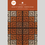 What If Series - North Star Quilt Pattern by Missouri Star