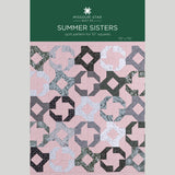 Summer Sisters Quilt Pattern by Missouri Star