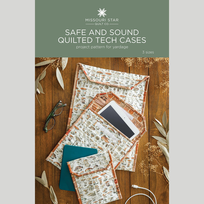 Safe and Sound Quilted Tech Cases Pattern by Missouri Star