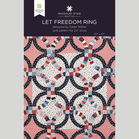 Let Freedom Ring Quilt Pattern by Missouri Star