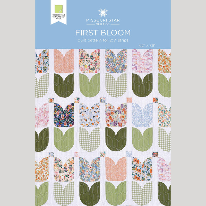 First Bloom Quilt Pattern by Missouri Star