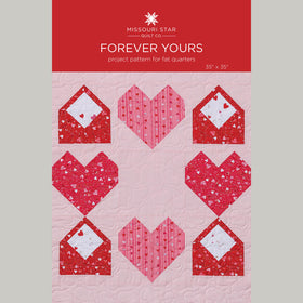 Forever Yours Quilt Pattern by Missouri Star