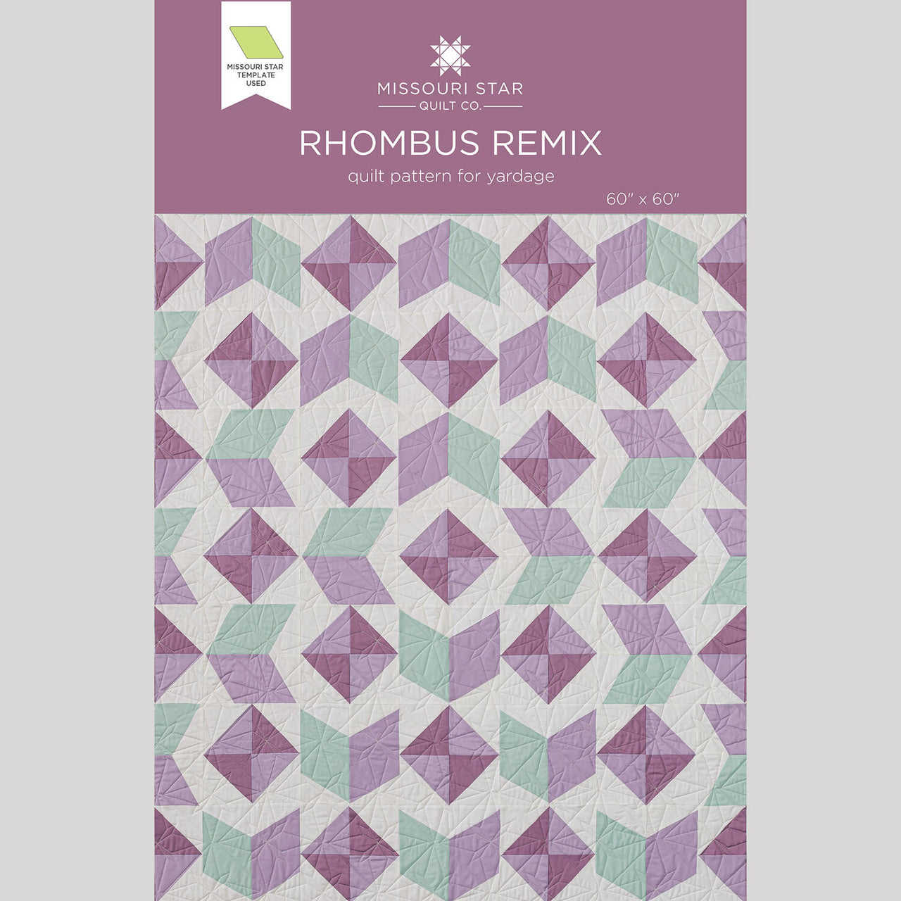 Rhombus Remix Quilt Pattern by Missouri Star