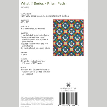 What If Series - Prism Path Quilt Pattern by Missouri Star