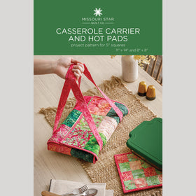 Casserole Carrier and Hot Pads Pattern by Missouri Star