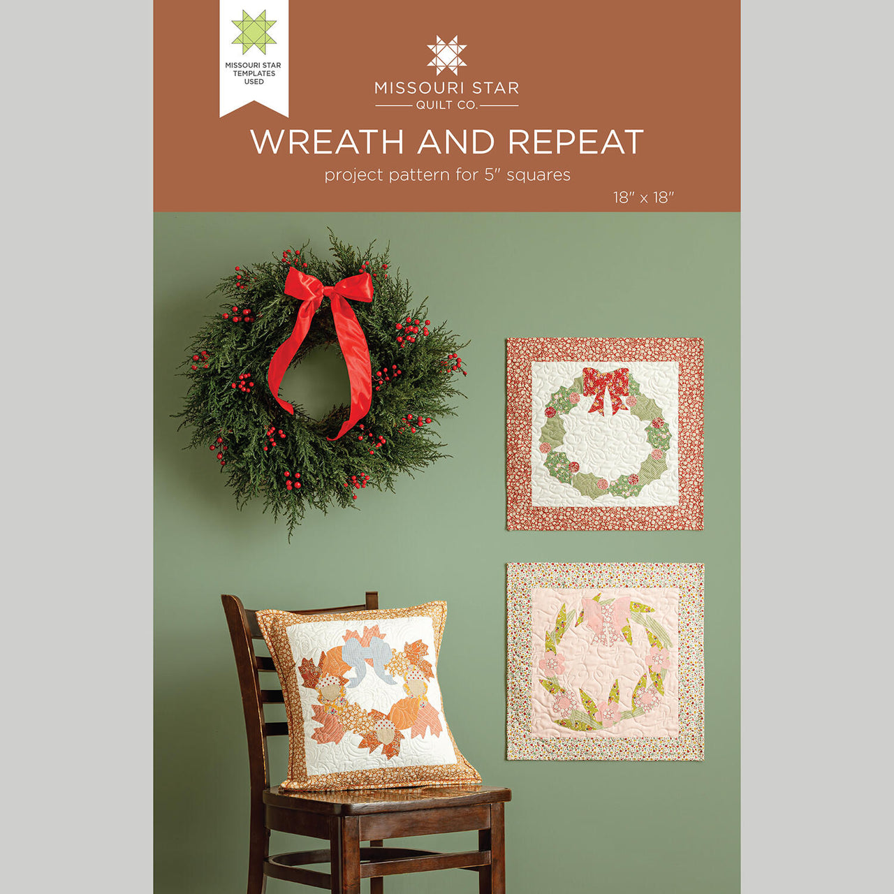 Wreath and Repeat Pattern by Missouri Star