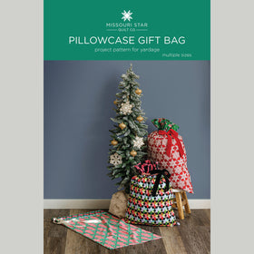 Pillowcase Gift Bag Pattern by Missouri Star