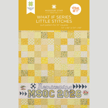 What If Series - Little Stitches Quilt Pattern by Missouri Star