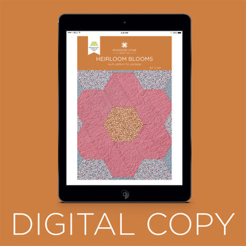 Digital Download - Heirloom Blooms Quilt Pattern by Missouri Star