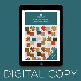 Digital Download - What If Series - Falling Charms Quilt Pattern by Missouri Star