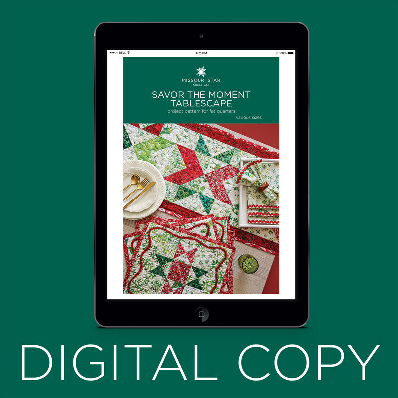 Digital Download - Savor the Moment Tablescape Quilt Pattern by Missouri Star