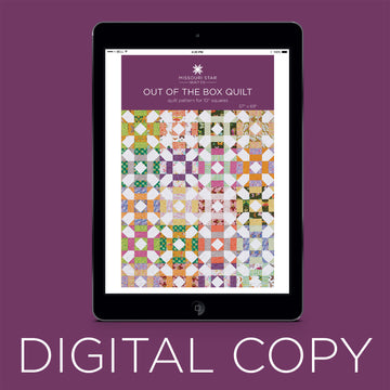 Digital Download - Out of the Box Quilt Pattern by Missouri Star