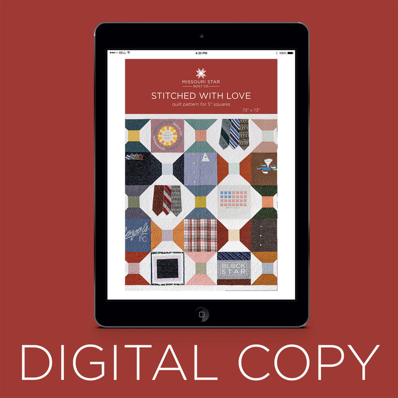 Digital Download - Stitched With Love Quilt Pattern by Missouri Star