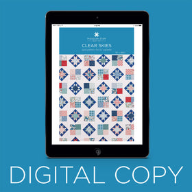 Digital Download - Clear Skies Quilt Pattern by Missouri Star