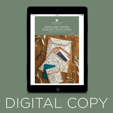 Digital Download - Safe and Sound Quilted Tech Cases Pattern by Missouri Star