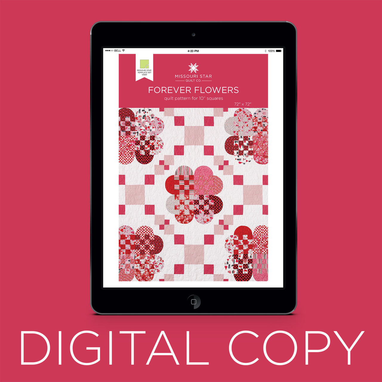 Digital Download - Forever Flowers Quilt Pattern by Missouri Star