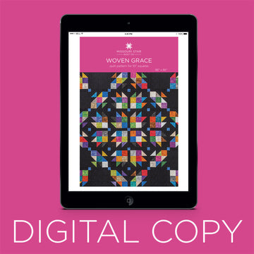 Digital Download - Woven Grace Quilt Pattern by Missouri Star