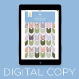 Digital Download - First Bloom Quilt Pattern by Missouri Star