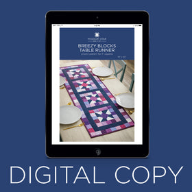 Digital Download - Breezy Blocks Table Runner Pattern by Missouri Star