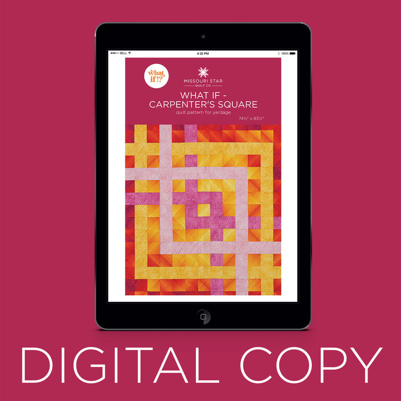 Digital Download - What if - Carpenter's Square Quilt Pattern by Missouri Star