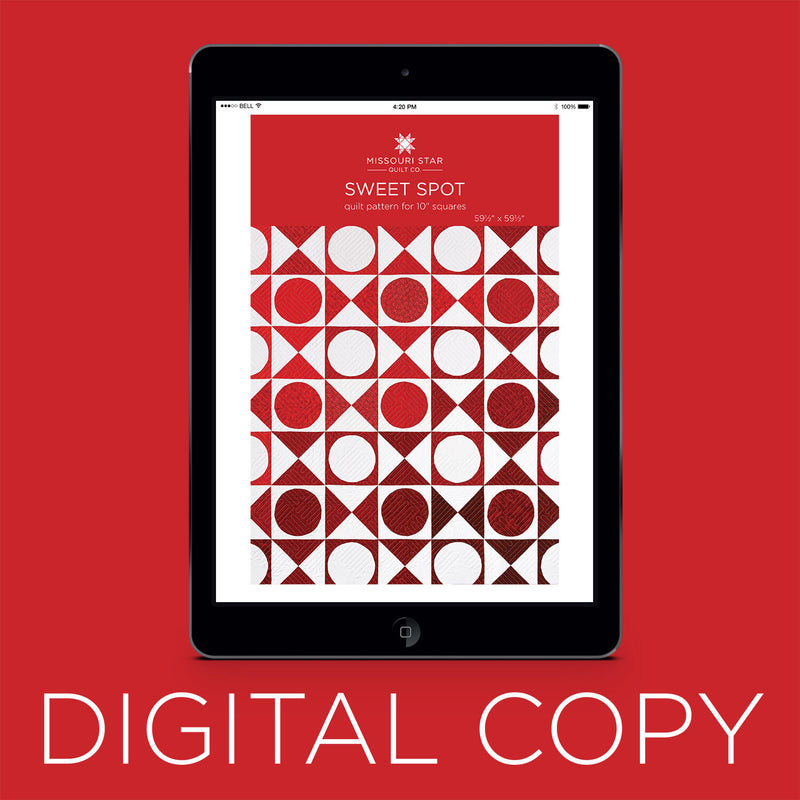 Digital Download - Sweet Spot Quilt Pattern by Missouri Star