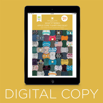 Digital Download - What If Series Apple Core T-Shirt Quilt Pattern by Missouri Star