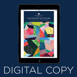 Digital Download - Our History in Stitches Quilt Pattern by Missouri Star