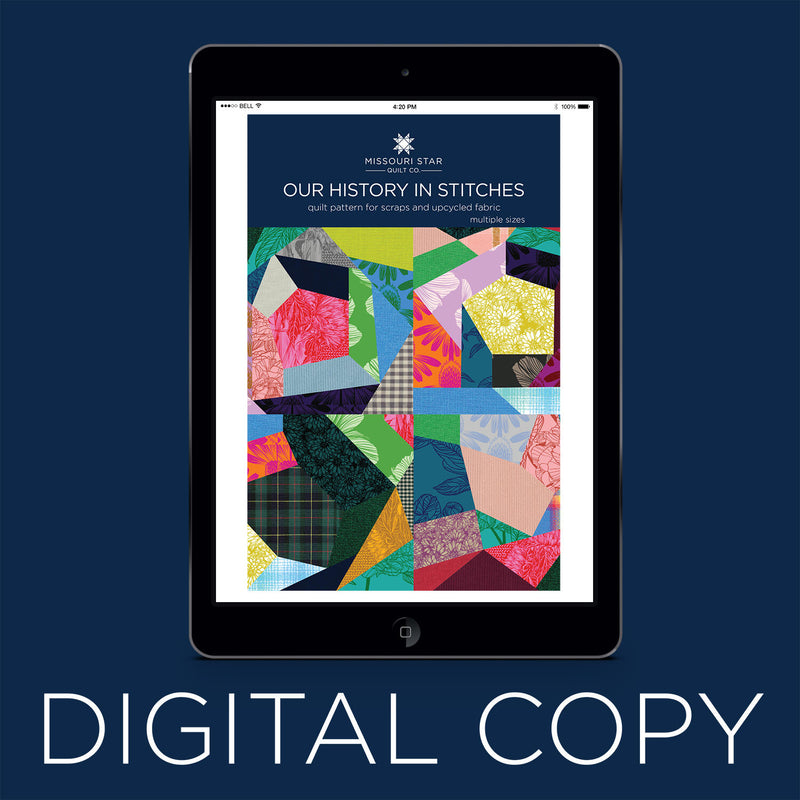 Digital Download - Our History in Stitches Quilt Pattern by Missouri Star