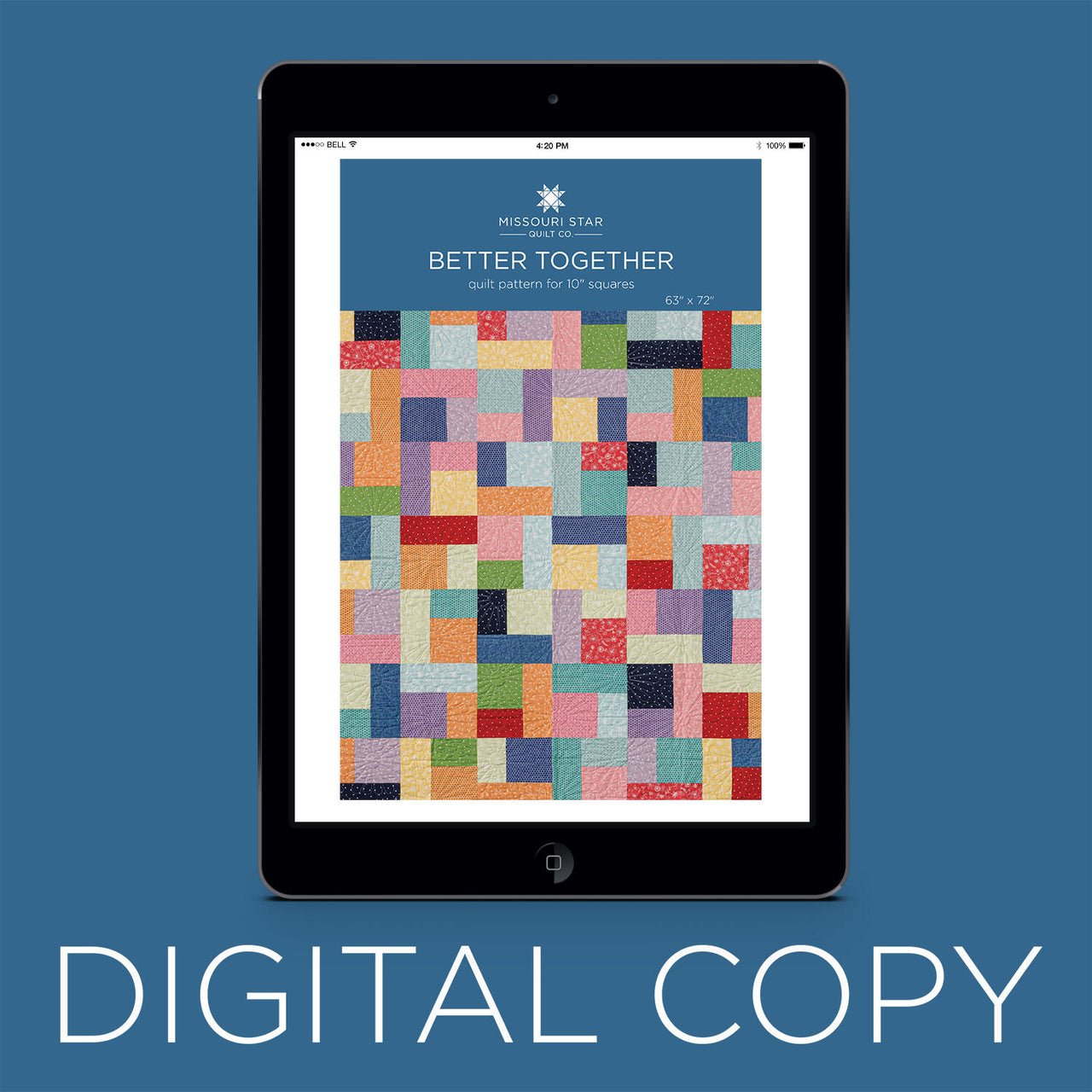Digital Download - Better Together Quilt Pattern by Missouri Star