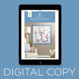 Digital Download - Patchwork Perch Quilt Pattern by Missouri Star