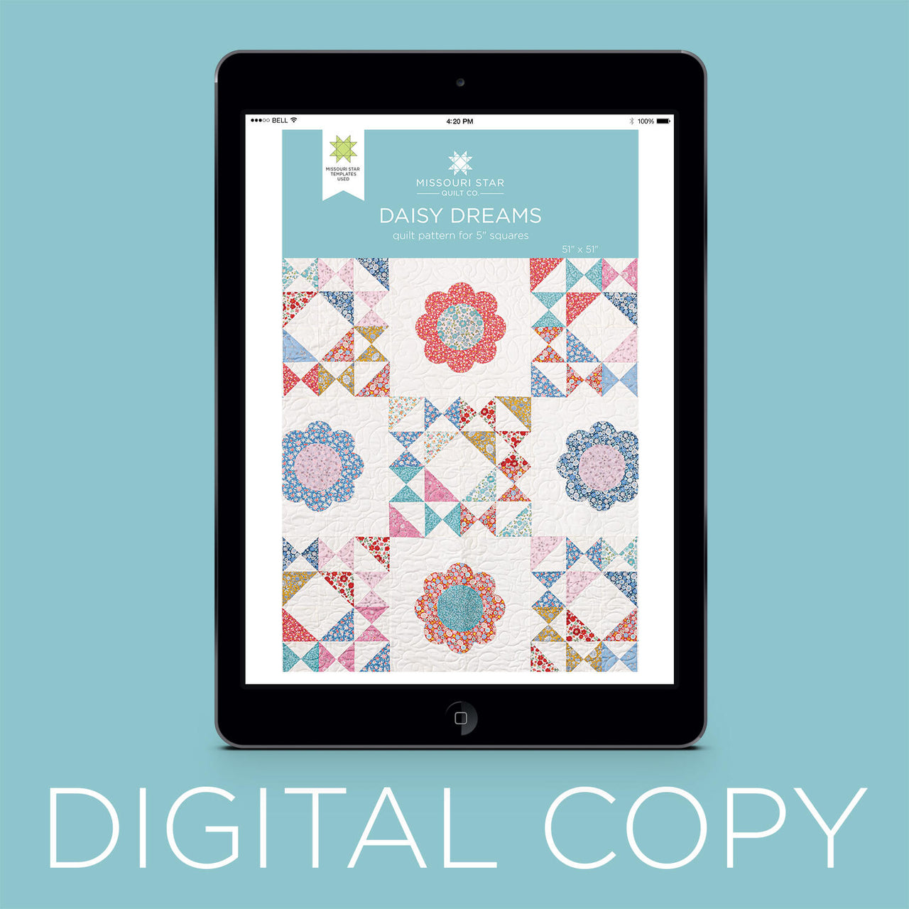 Digital Download - Daisy Dreams Quilt Pattern by Missouri Star