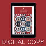 Digital Download - Threads of Connection Quilt Pattern by Missouri Star