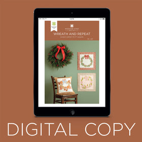 Digital Download - Wreath and Repeat Quilt Pattern by Missouri Star