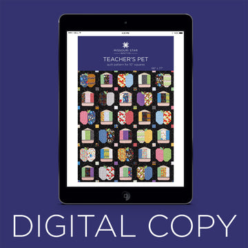 Digital Download - Teacher's Pet Quilt Pattern by Missouri Star